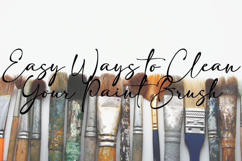 Easy Ways to Clean Your Paint Brush - Art Supplies Australia